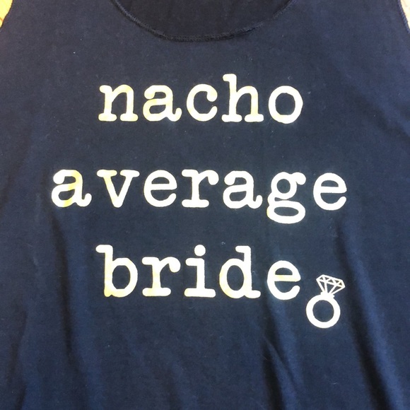 “Nacho average bride” tank - Picture 2 of 5
